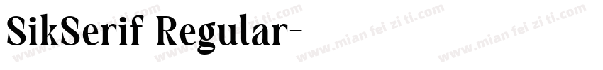 SikSerif Regular字体转换
